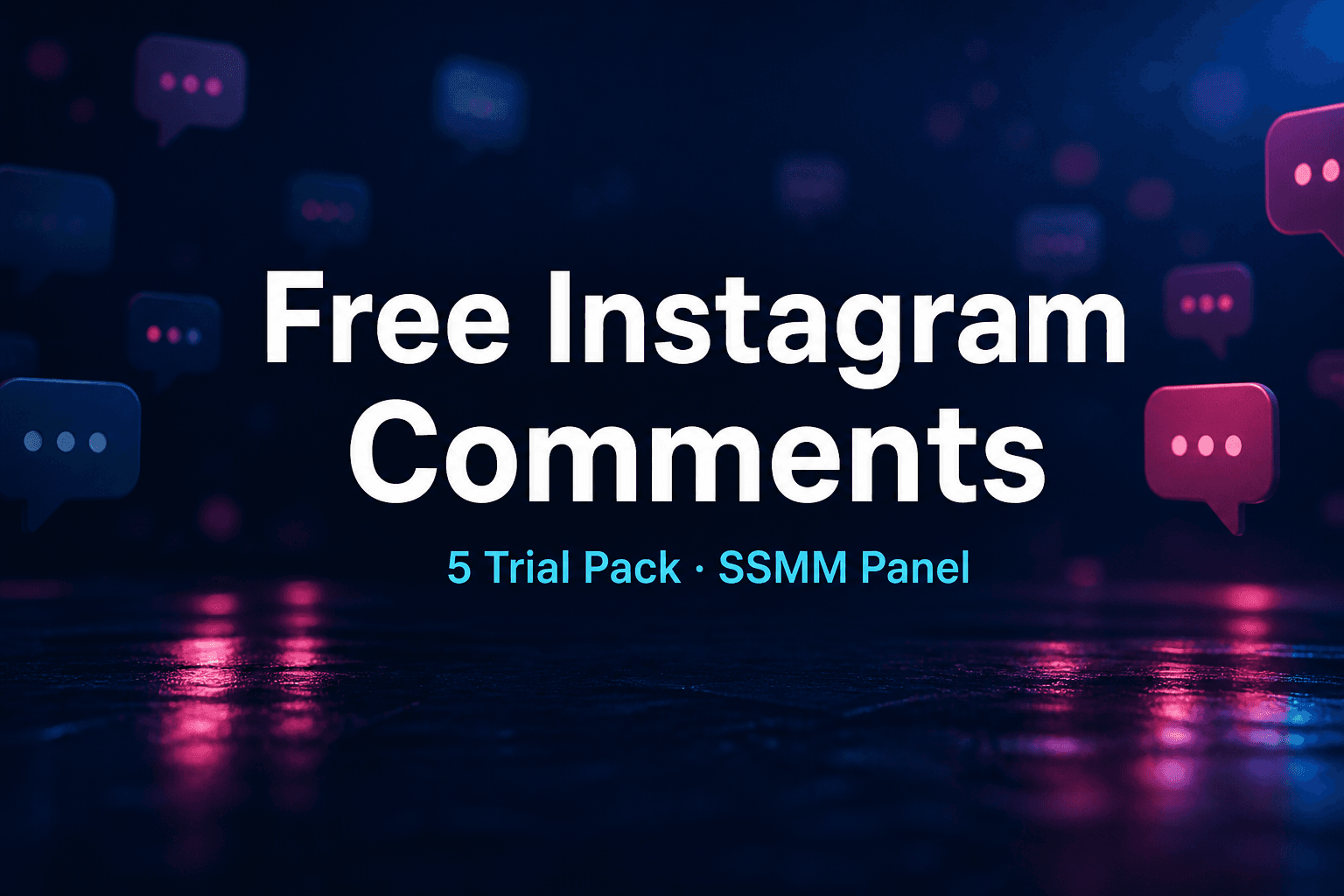 Free Instagram Comments pack cover — 5 comments trial on SSMM Panel