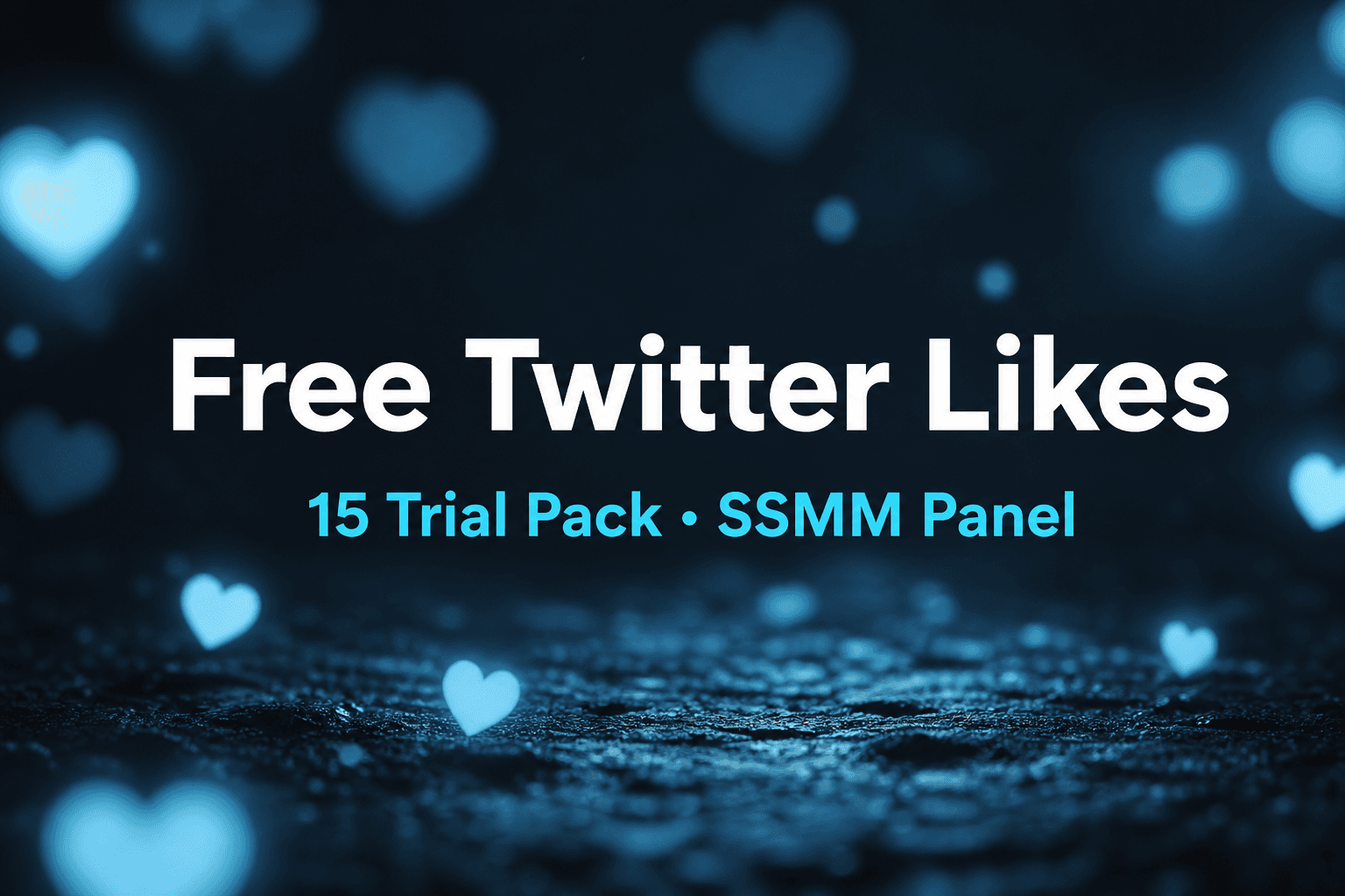 Free Twitter / X Likes pack cover — 15 likes trial on SSMM Panel