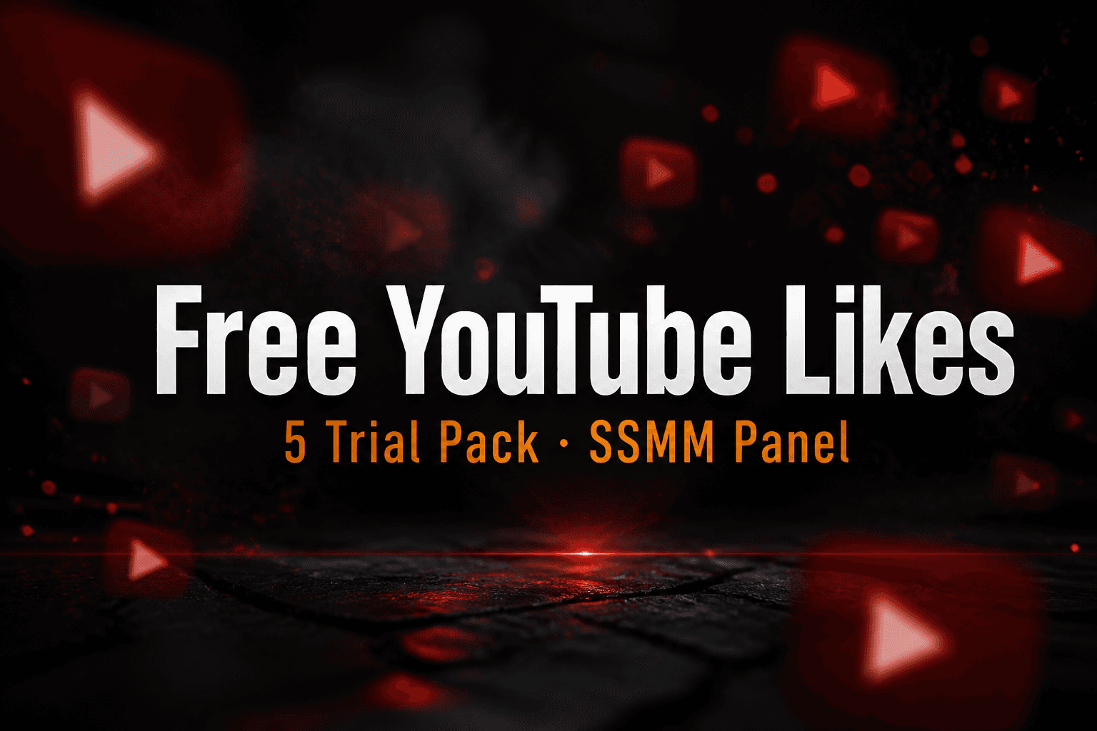 Free YouTube Likes pack cover — 5 likes trial on SSMM Panel